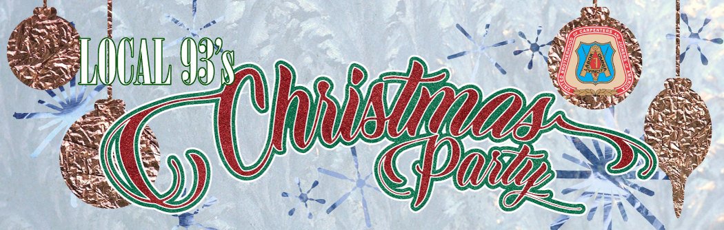 reads "local 93's christmas partys" with ornaments and snowflakes